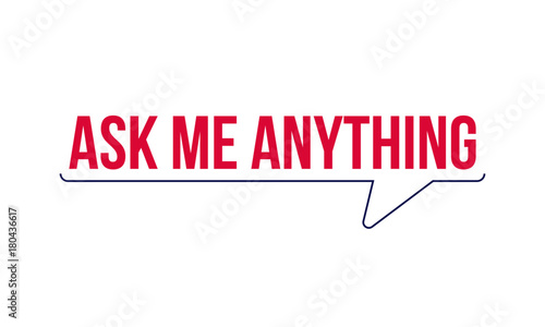 Ask me anything. AMA session concept vector typography