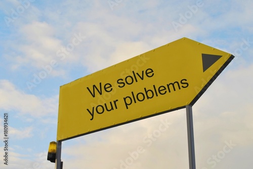 We solve your problems