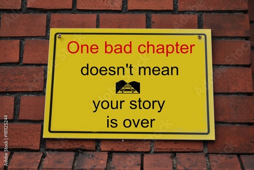 One bad chapter doesnt mean your story is over