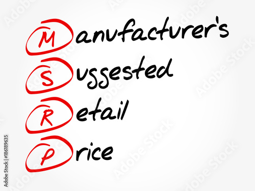 MSRP - Manufacturer's Suggested Retail Price acronym, business concept background