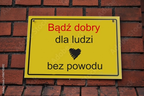 Bądź dobry dla ludzi bez powodu