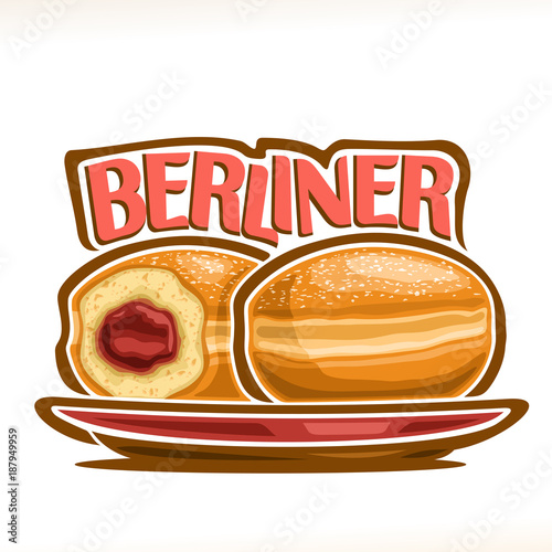 Vector illustration of german Berliner, two bavarian doughnuts with jam on red dish, original typeface for word berliner, whole and cut half donuts with gelly sprinkled sugar, traditional german buns.