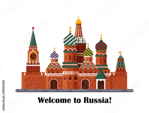 Welcome to Russia. St. Basil s Cathedral on Red square. Kremlin palace isolated on white background - vector stock flat illustration. Landscape design