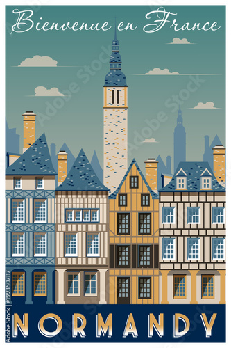 Retro poster about traveling to Normandy, France. Handmade drawing vector illustration. Vintage style. All buildings - customizable different objects.