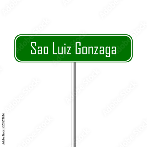 Sao Luiz Gonzaga Town sign - place-name sign