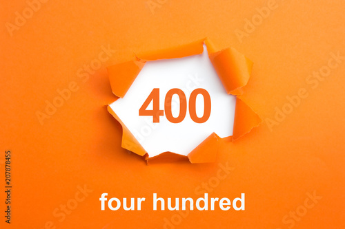 Number 400 - Number written text four hundred