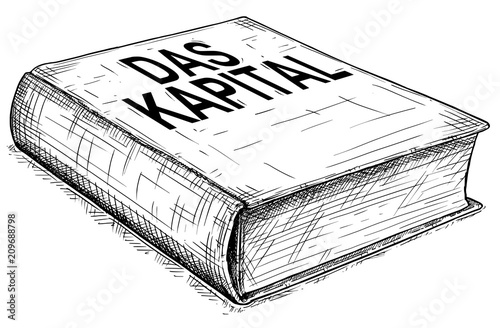 Vector artistic pen and ink conceptual drawing illustration of book Das Kapital or Capital , Critique of political economy, written by Karl Marx.