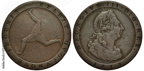 Isle of Man, Manx coin 1 one penny 1813, triskelion (triple leg), motto in Latin No matter how thrown it will stand, bust of King George III right, 