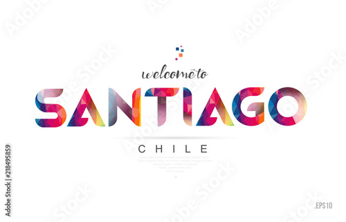 Welcome to santiago chile card and letter design typography icon