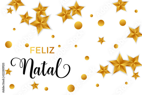 Feliz Natal portuguese text. Christmas vector card with golden stars and round confetti on white background.
