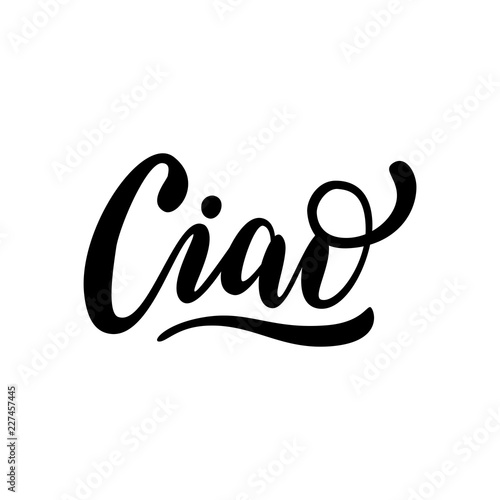Ciao word lettering. Italian text hello phrase. Hand drawn brush calligraphy.