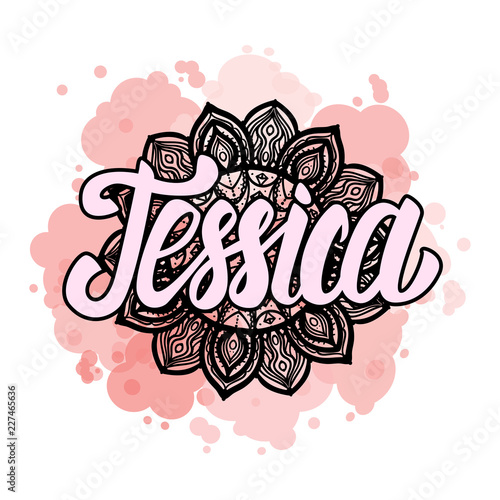 Lettering Female name Jessica on bohemian hand drawn frame mandala pattern and trend color stained. Vector illustration fashion style print isolated on white background.