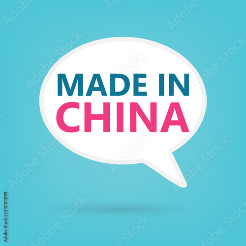 made in China written on a speech bubble- vector illustration