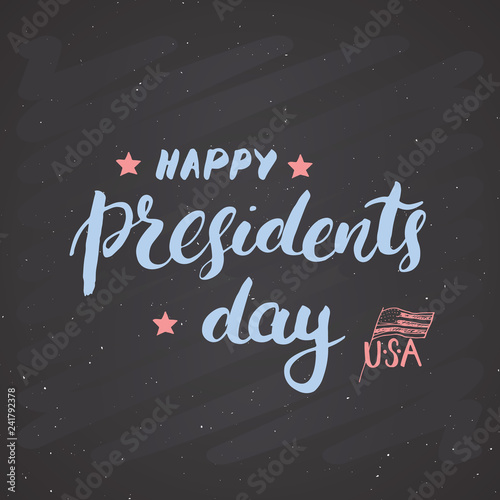 Happy President's Day Vintage USA greeting card, United States of America celebration. Hand lettering, american holiday grunge textured retro design vector illustration on ckalkboard.