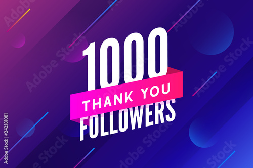 1000 followers vector. Greeting social card thank you followers. Congratulations follower design template