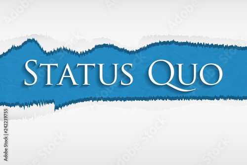 Status quo on ripped paper - Status Quo