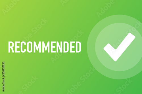 Recommend icon. White label recommended on green background. Vector illustration.