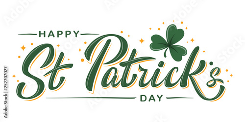 Happy St. Patrick Day lettering poster with green shamrock and orange stars. Irish traditional holiday. For greeting cart, poster, banner, flyer, web pages, social media. Isolated vector illustration