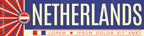 Netherlands Patriotic vintage Banner design, typographic vector illustration, Holland Flag colors
