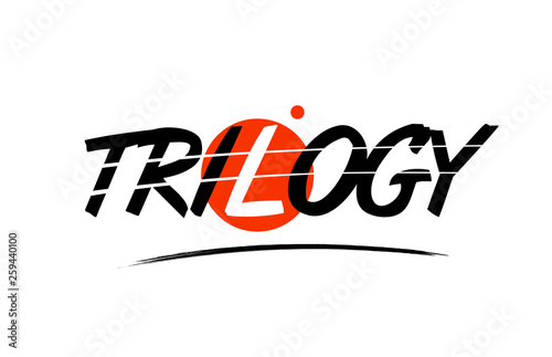 trilogy word text logo icon with red circle design