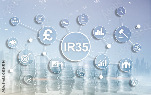 IR35 finance concept. United Kingdom tax law, tax avoidance
