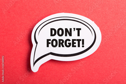 Do Not Forget Reminder Speech Bubble Isolated On Red Background