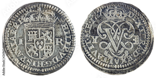 Ancient Spanish silver coin of the King Felipe V. 1707. Coined in Segovia. Real.