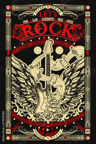 Rock music. Electric guitar with wings. Heavy metal, Let's Rock slogan. Musical old school art, t-shirt design