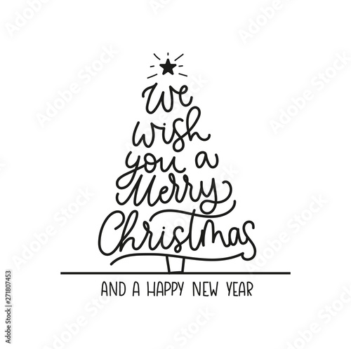 We wish you a merry Christmas and a Happy New Year greeting card with lettering and Christmas tree. Trendy Christmas and New Year print for greeting cards, posters, textile etc. Vector illustration