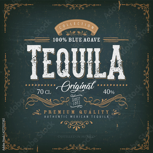 Vintage Mexican Tequila Label For Bottle/ Illustration of a vintage design elegant tequila label, with crafted lettering, specific blue agave product mentions, textures and hand drawn patterns