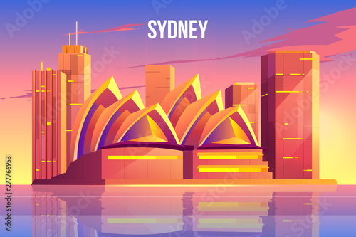 Sydney city skyline, Australia world famous tourist architecture symbol near waterfront, megapolis with skyscrapers reflecting in water surface at morning or evening time. Cartoon vector illustration