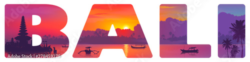 Bali island landmarks: temple, ocean, fishing boats and palm trees on sunset, vector illustration in big typography sign