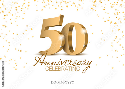 Anniversary 50. gold 3d numbers. Poster template for Celebrating 50th anniversary event party. Vector illustration