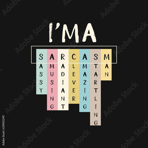 Sarcasm vector funny print for tee, t shirt, cool card and life slogan. I love sarcasm. Sassy amusing radiant clever amazing startling man. Anagram cool quote in crossword scanword style.