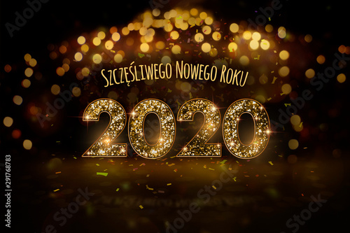 Sylwester 2020 - Szczęśliwego Nowego Roku, koncepcja kartki noworocznej w języku polskim ze złotym motywem oraz dużym błyszczącym brokatem napisem