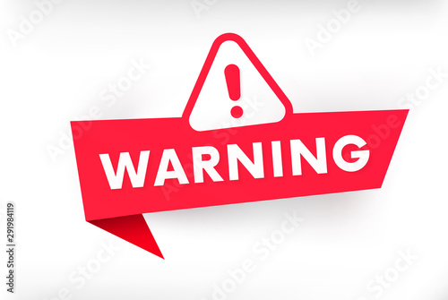 Isolated warning banner vector illustration. Attention sign.