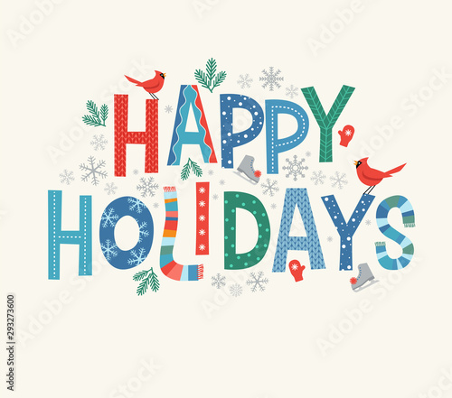 Colorful lettering Happy Holidays with decorative seasonal design elements. For banners, cards, posters and invitations.