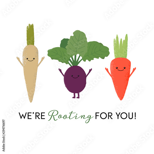 Vector illustration of happy carrot, beetroot and parsnip characters with the funny pun 'We're rooting for you!' Cute vegetable design concept.