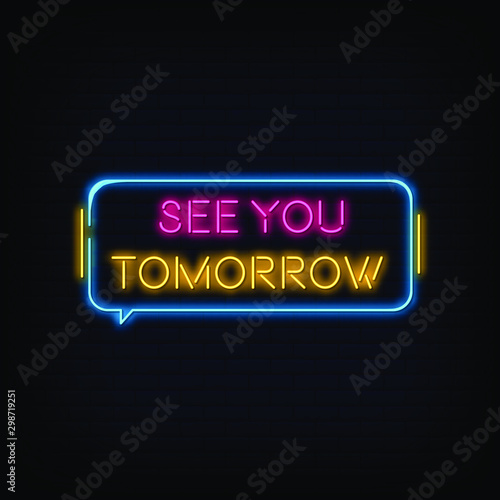 See you Tomorrow Neon Signs Style Text Vector