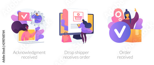 Customer support, express delivery service, transportation business. Acknowledgment received, drop shipper receives order, order received metaphors. Vector isolated concept metaphor illustrations