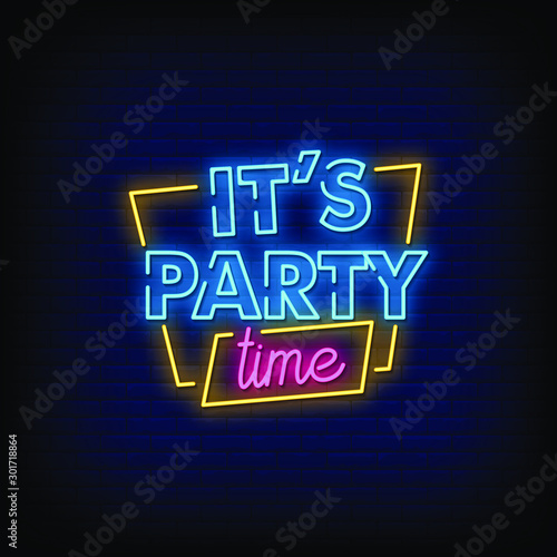 It is Party Time Neon Signs Style Text Vector