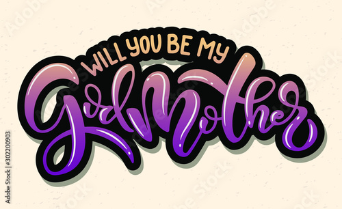 Lettering phrase will you be my godmother for godparent proposal. Template for invitation card, vector hand drawn design isolated on pink background