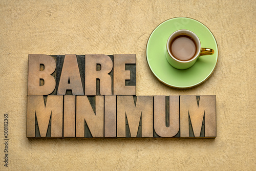 bare minimum - word abstract in wood type