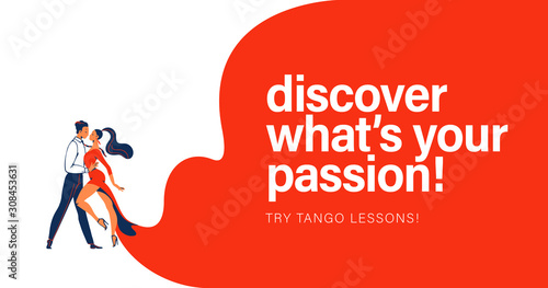 Vector illustration with dancing pair man and woman in red dress and text slogan Discover what's your passion. Banner for tango lessons, workshop, dance studio.
