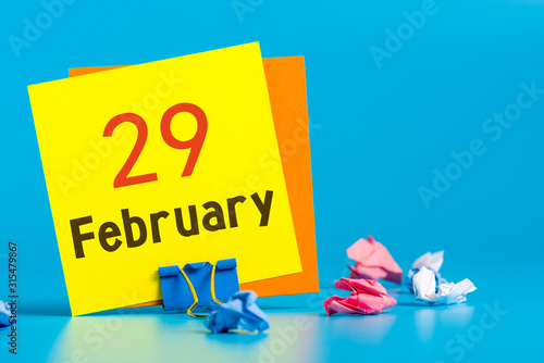 February 29th. Calendar for February 29 on workplace. Leap year, intercalary day, bissextile