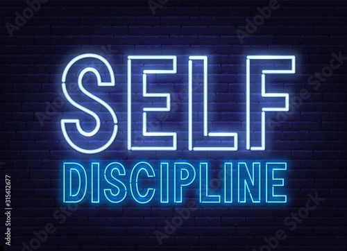 Self discipline neon sign on dark background. Vector illustration.