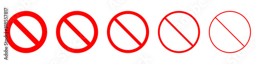 Set of prohibition sign. Stop symbol. Red ban icon