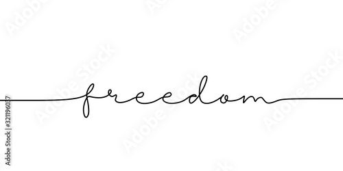 Continuous line drawing freedom text. Word phrase lettering with script font. Minimalist design isolated on white background for banner, poster, and t-shirt.