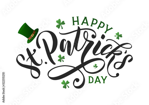 Saint patricks day typography poster. Hand sketched lettering st. patrick day decorated by clover leafs and leprechaun hat. Celtic modern calligraphy vector eps 10