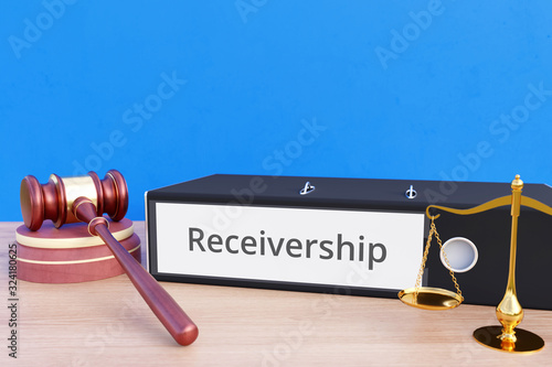Receivership – File Folder with labeling, gavel and libra – law, judgement, lawyer